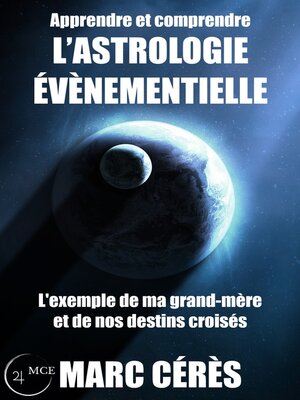 cover image of Apprendre et comprendre l'astrologie évènementielle